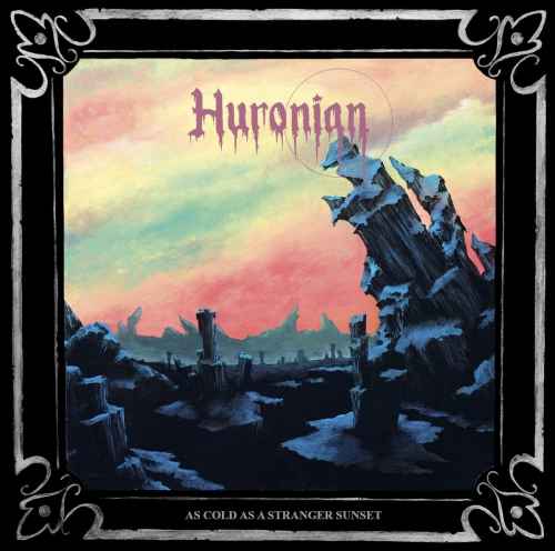 HURONIAN - As Cold as a Stranger Sunset CD